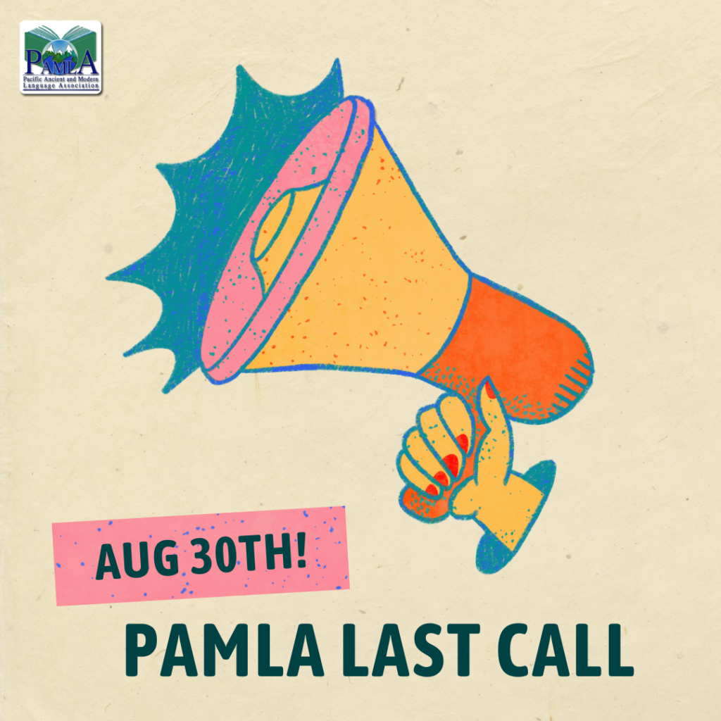 PAMLA 2024 Last Call: Ten Sessions Open to Proposals!