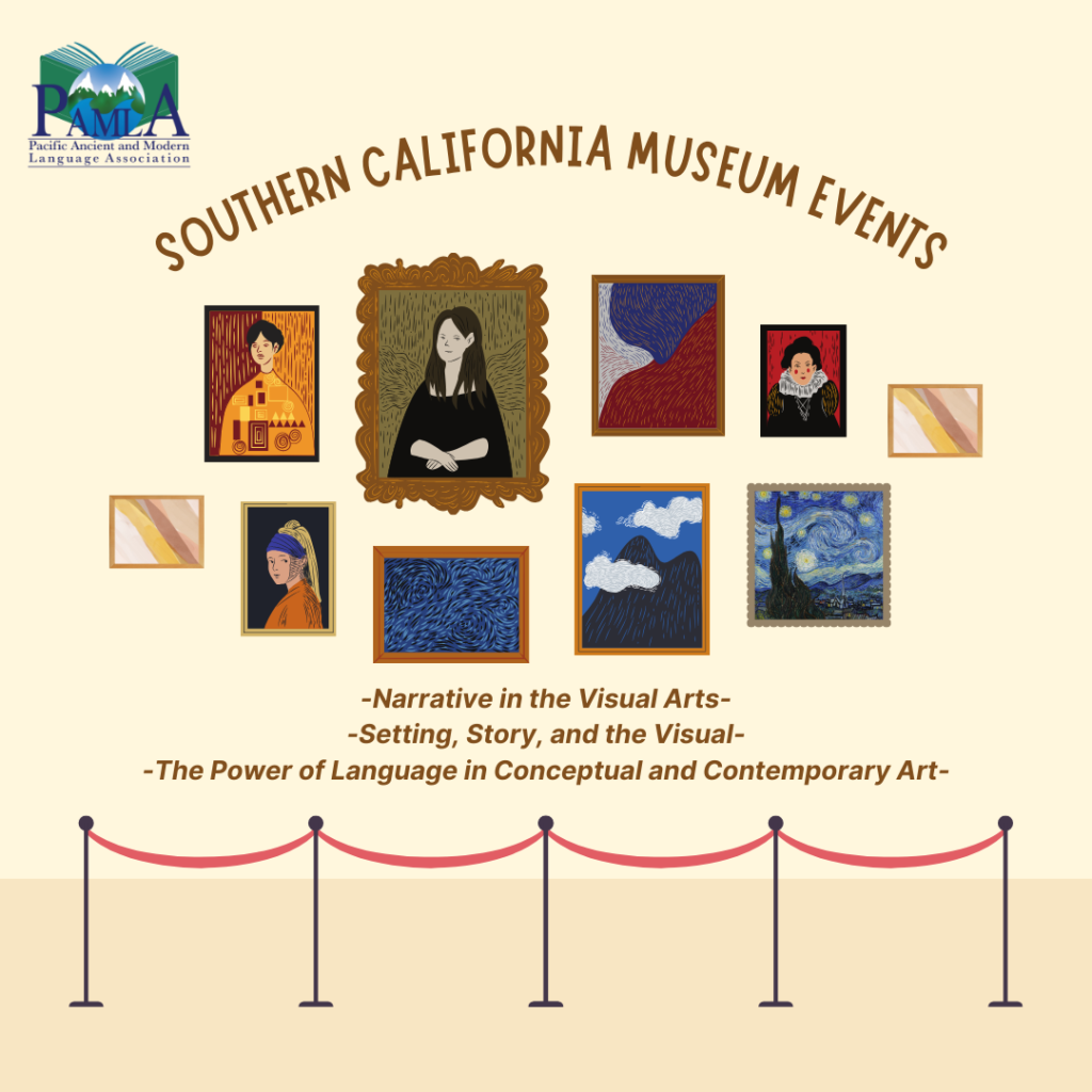 PAMLA 2024 Southern California Museum Events